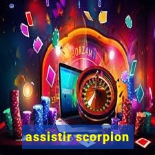 assistir scorpion